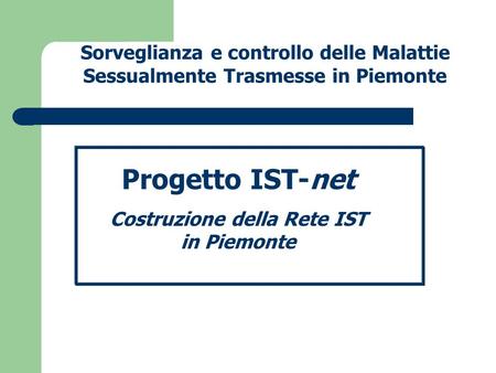 Costruzione della Rete IST in Piemonte
