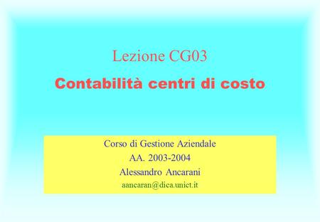 Lezione CG03 Contabilità centri di costo