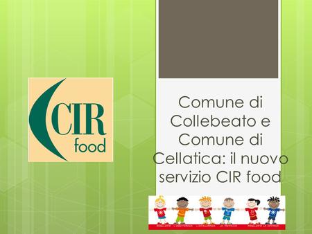 Comune di Collebeato e Comune di Cellatica: il nuovo servizio CIR food