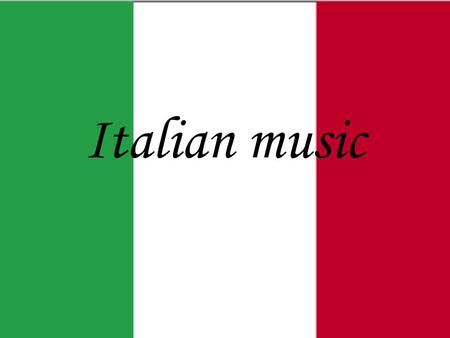 Italian music. Toto Cutugno Salvatore Toto Cutugno - is an Italian pop singer and musician. The most famous hit from the repertoire of Cutugno is song.