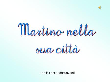 un click per andare avanti “Casa dei Bambini” “Casa dei Bambini” Una storia montessoriana per la Legalità di Agata Dario a.s 2009-10.