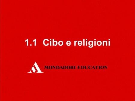 1.1 Cibo e religioni.