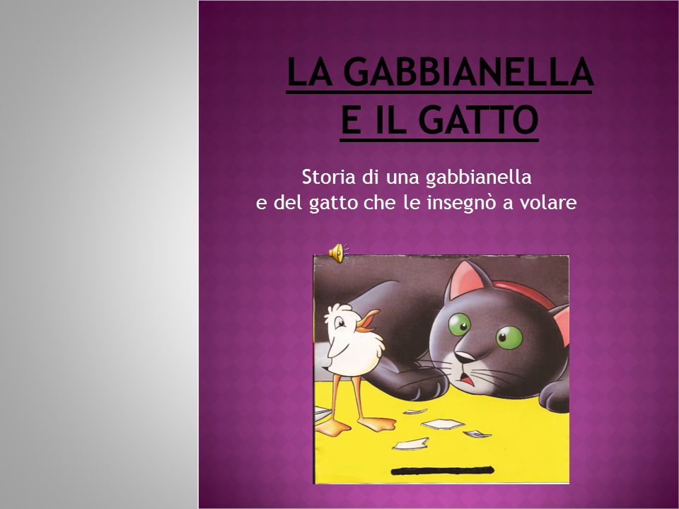 La gabbianella e il gatto - ppt video online scaricare