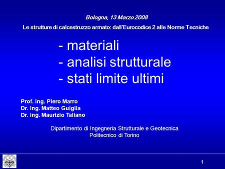 - materiali - analisi strutturale - stati limite ultimi