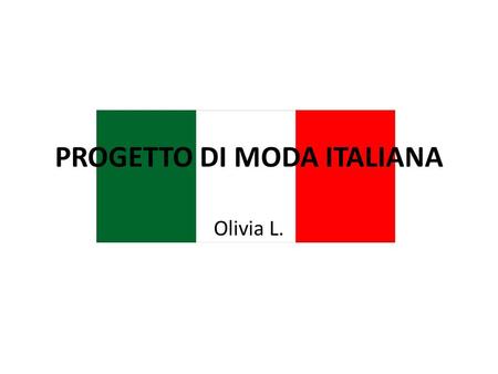 PROGETTO DI MODA ITALIANA