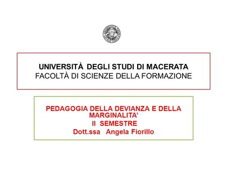 Università degli Studi di Macerata Facoltà di Scienze della formazione