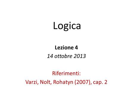 Varzi, Nolt, Rohatyn (2007), cap. 2