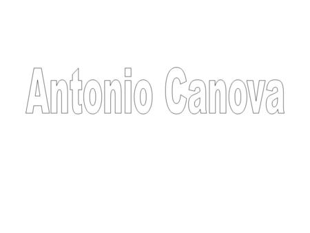 Antonio Canova.