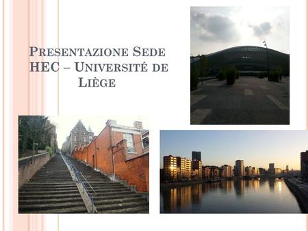Presentazione Sede HEC – Université de Liège