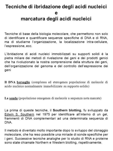 Tecniche di ibridazione degli acidi nucleici e