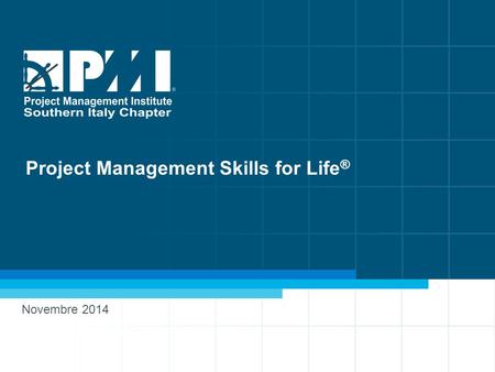 Project Management Skills for Life®