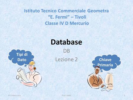 IV D Mercurio DB Lezione 2