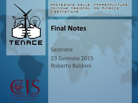 Final Notes Sestriere 23 Gennaio 2015 Roberto Baldoni.