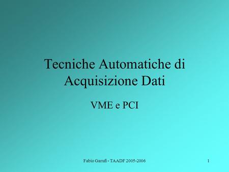Tecniche Automatiche di Acquisizione Dati
