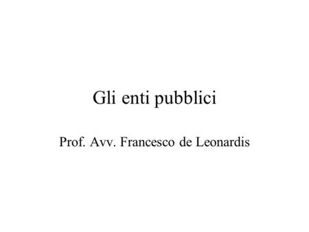 Prof. Avv. Francesco de Leonardis