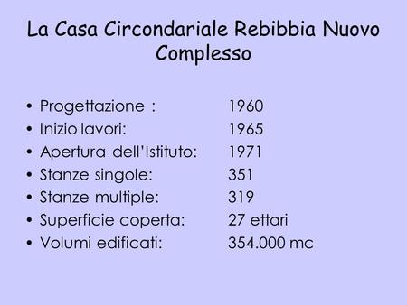 La Casa Circondariale Rebibbia Nuovo Complesso