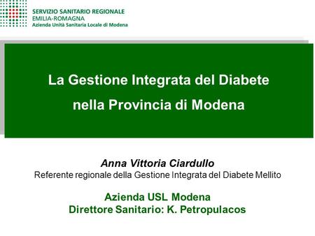 La Gestione Integrata del Diabete nella Provincia di Modena