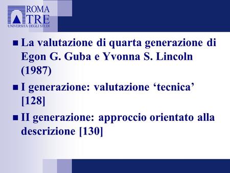 La valutazione di quarta generazione di Egon G. Guba e Yvonna S