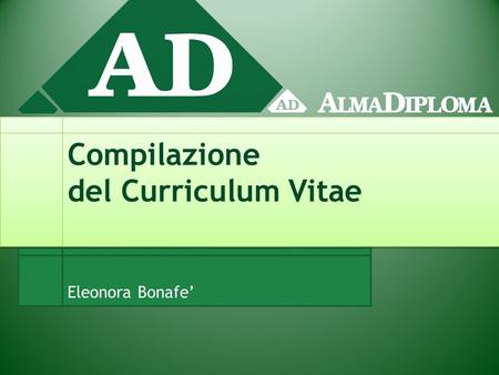 Compilazione del Curriculum Vitae