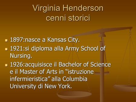 Virginia Henderson cenni storici