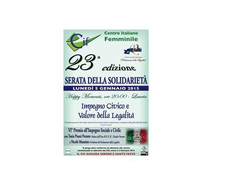 Il Centro Italiano Femminile, la Regione Basilicata Il Comune di Lauria conferiscono il VI° Premio all'Impegno Sociale e Civile al Prof. Nicolò Mannino.