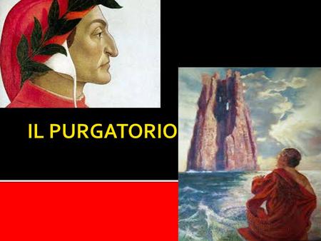 IL PURGATORIO.