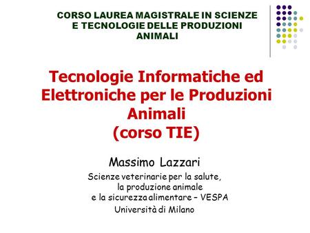 Tecnologie Informatiche ed Elettroniche per le Produzioni Animali