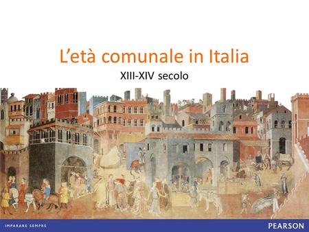 L’età comunale in Italia