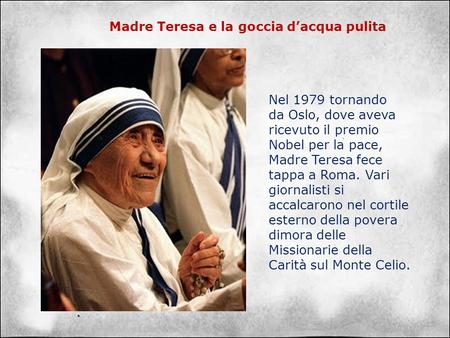 Madre Teresa e la goccia d’acqua pulita
