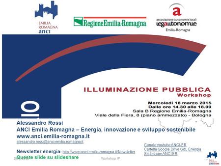 Alessandro Rossi ANCI Emilia Romagna – Energia, innovazione e sviluppo sostenibile  Newsletter.