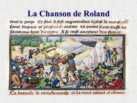 La Chanson de Roland.