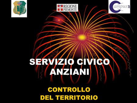 SERVIZIO CIVICO ANZIANI CONTROLLO DEL TERRITORIO.