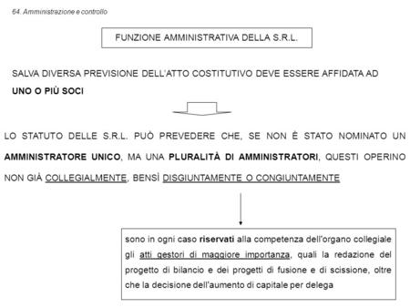 FUNZIONE AMMINISTRATIVA DELLA S.R.L.