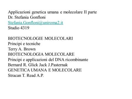 Applicazioni genetica umana e molecolare II parte