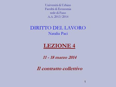 LEZIONE marzo 2014 Il contratto collettivo