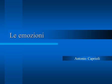 Le emozioni Antonio Caprioli.