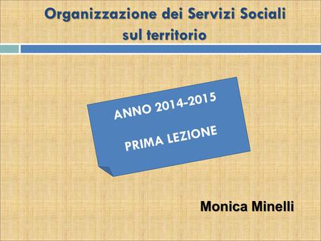 Organizzazione dei Servizi Sociali sul territorio