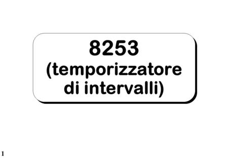 8253 (temporizzatore di intervalli)