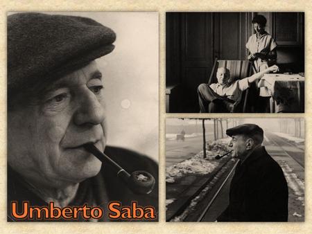 Umberto Saba.