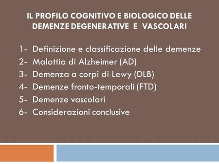 1- Definizione e classificazione delle demenze