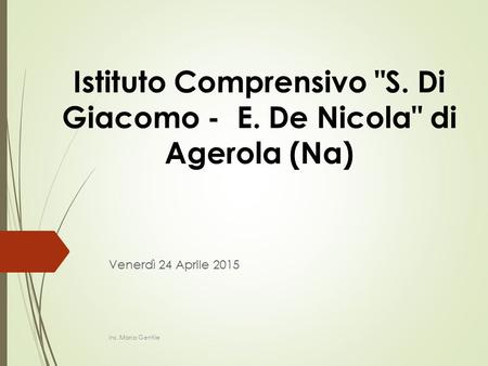 Istituto Comprensivo S. Di Giacomo - E. De Nicola di Agerola (Na)