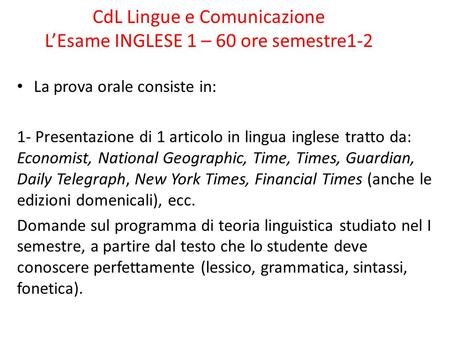 CdL Lingue e Comunicazione L’Esame INGLESE 1 – 60 ore semestre1-2
