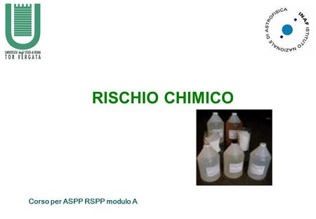 RISCHIO CHIMICO Corso per ASPP RSPP modulo A.