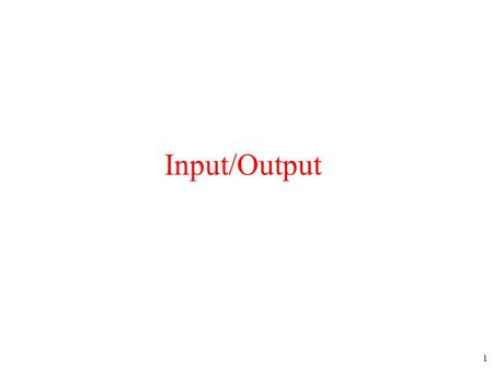 1 Input/Output. 2 Livelli del sottosistema di I/O Hardware Gestori delle interruzioni Driver dei dispositivi Software di sistema indipendente dal dispositivo.