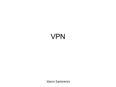VPN Marco Sanlorenzo.