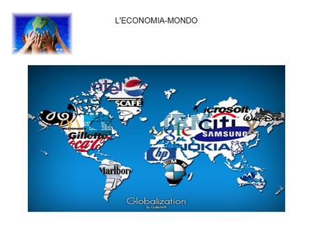 L'ECONOMIA-MONDO 1.