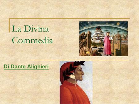 La Divina Commedia Di Dante Alighieri.