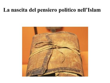 La nascita del pensiero politico nell’Islam