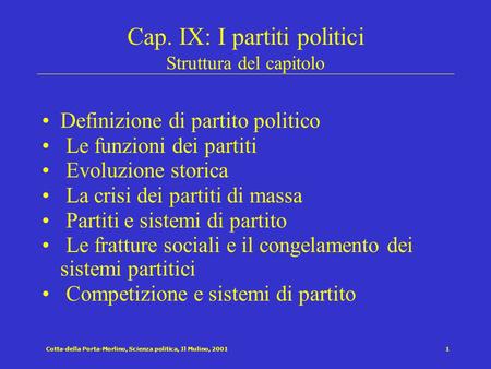 Cap. IX: I partiti politici Struttura del capitolo