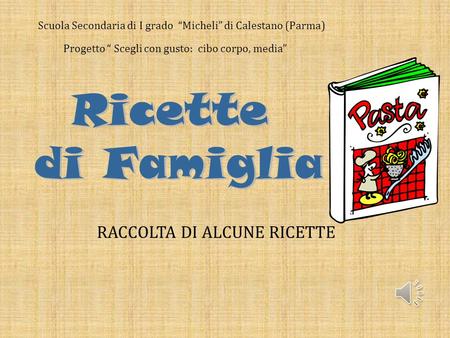 RACCOLTA DI ALCUNE RICETTE